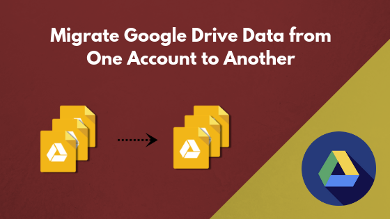 how do you transfer google drive to another account