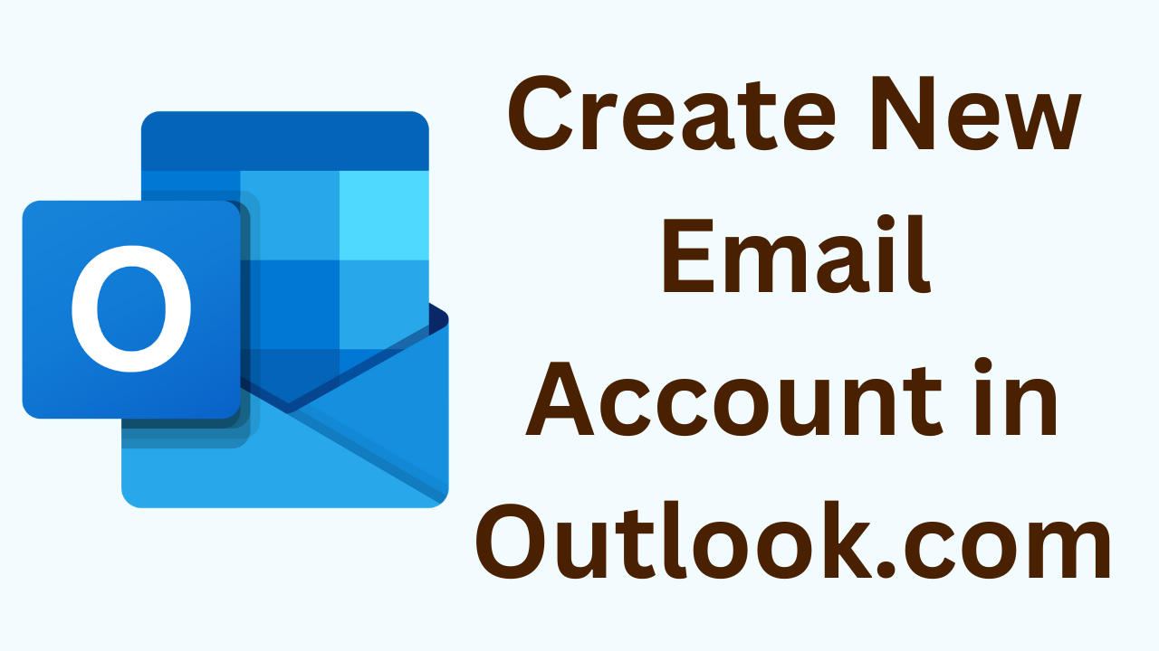 How to Create a New Outlook.com Email Account