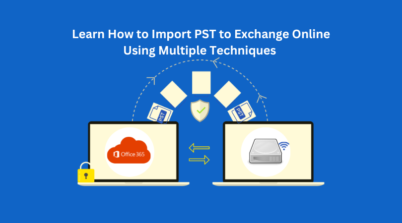 import-pst-to-exchange-online-using-top-4-methods