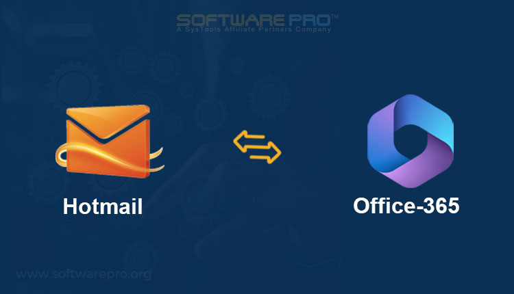 Hotmail To Office 365 Migration - One Step Migration Solution