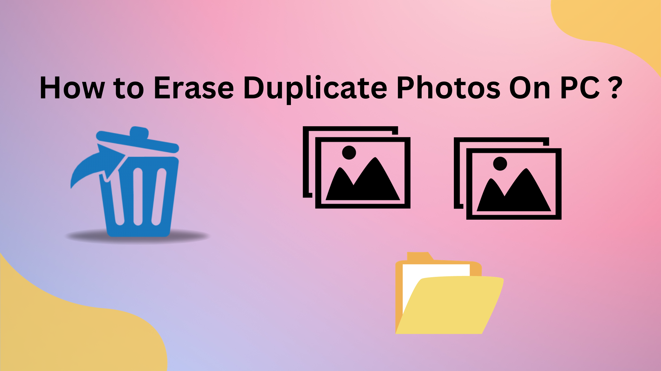 how-to-erase-duplicate-photos-on-pc